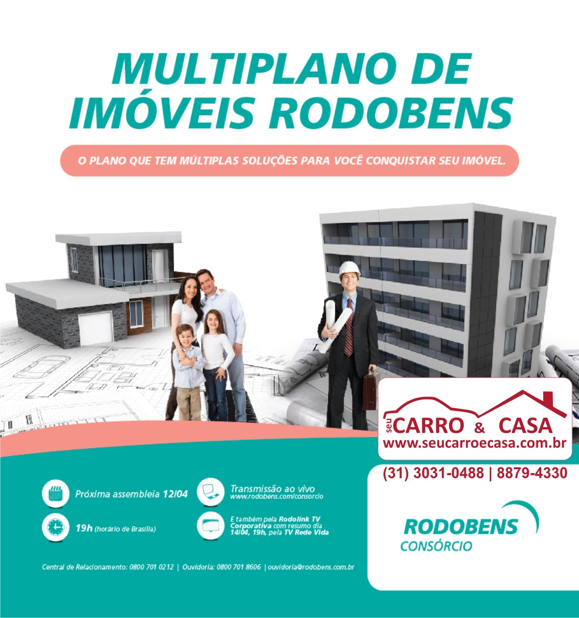 Consórcios Top MULTIPLANO DE IMÓVEIS RODOBENS