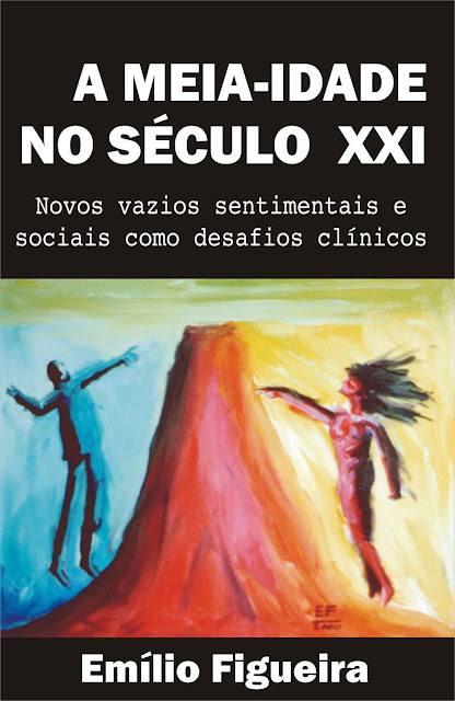A Meia Idade No Século XXI Emílio Figueira