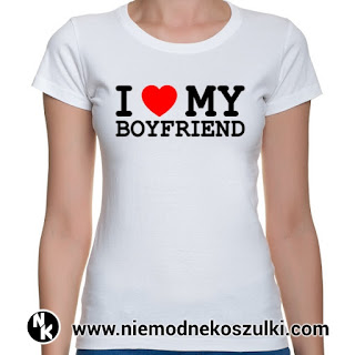 Koszulka I love my boyfriend