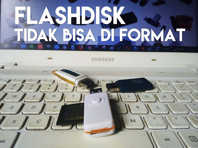 Cara Perbaiki Flashdisk RUSAK: Windows was Unable to Complete Format