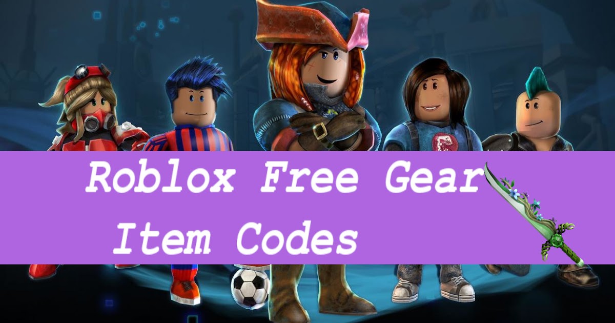 Roblox Login Get Free Roblox Gear Codes
