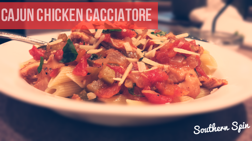 Southern Spin Cajun Chicken Cacciatore