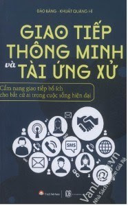 Giao Tiếp Thông Minh Và Tài ứng Xử - Tạ Ngọc Ái