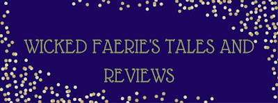 Wicked Faerie's Tales and Reviews