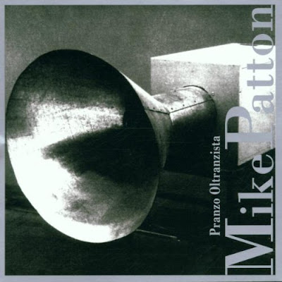 Mike Patton, Pranzo Oltranzista, 1997, solo album, noise, avant-garde, John Zorn, jazz