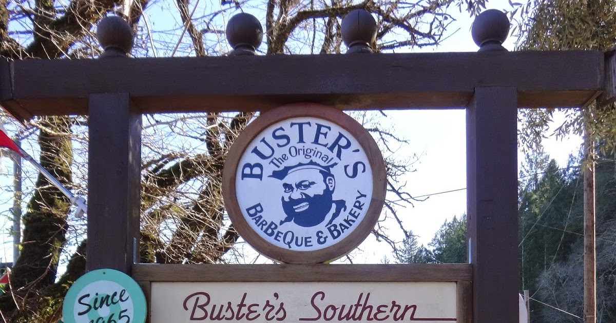 Places I've Eaten BUSTER'S SOUTHERN BARBECUE IN CALISTOGA...THEY'VE