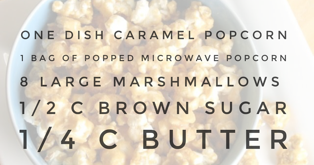 One bowl Caramel Popcorn Caramel Popcorn Kit