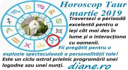Horoscop Taur Martie 2019 Diane Ro