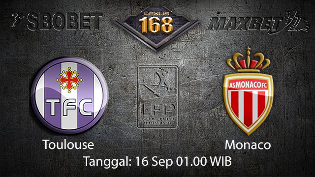 Prediksi Bola Jitu Toulouse vs Monaco 16 September 2018 ( French Ligue 1 )