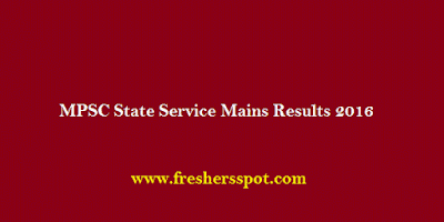 MPSC State Service Mains Results 2016 
