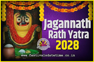 2028 Jagannath Rath Yatra Pooja Date and Time, 2028 Puri Ratha Yatra Calendar