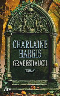 Harper Connelly 04 - Grabeshauch von Charlaine Harris