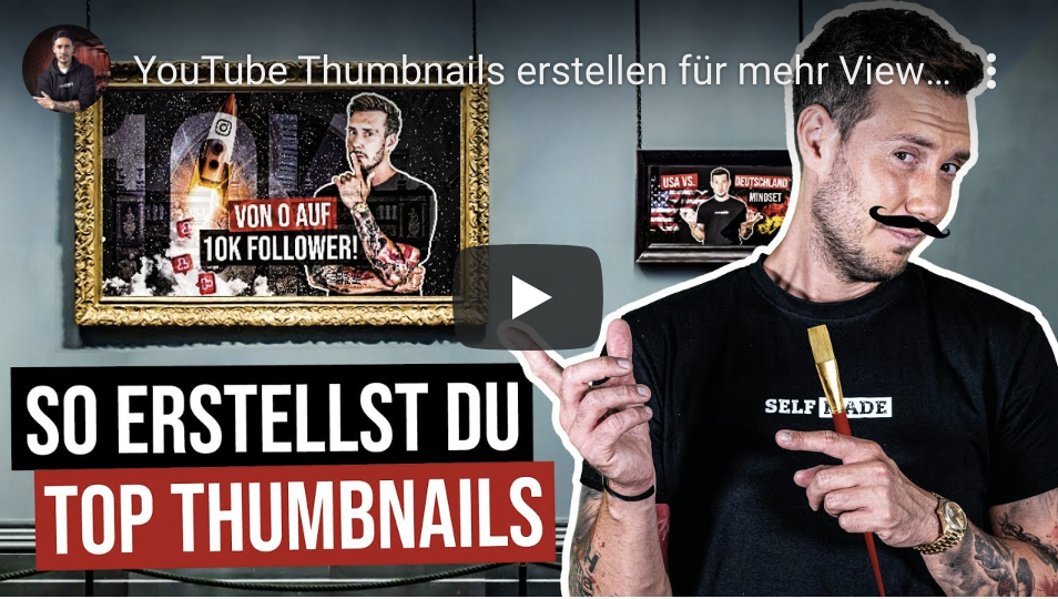 YOUTUBE THUMBNAILS ERSTELLEN FÜR MEHR VIEWS