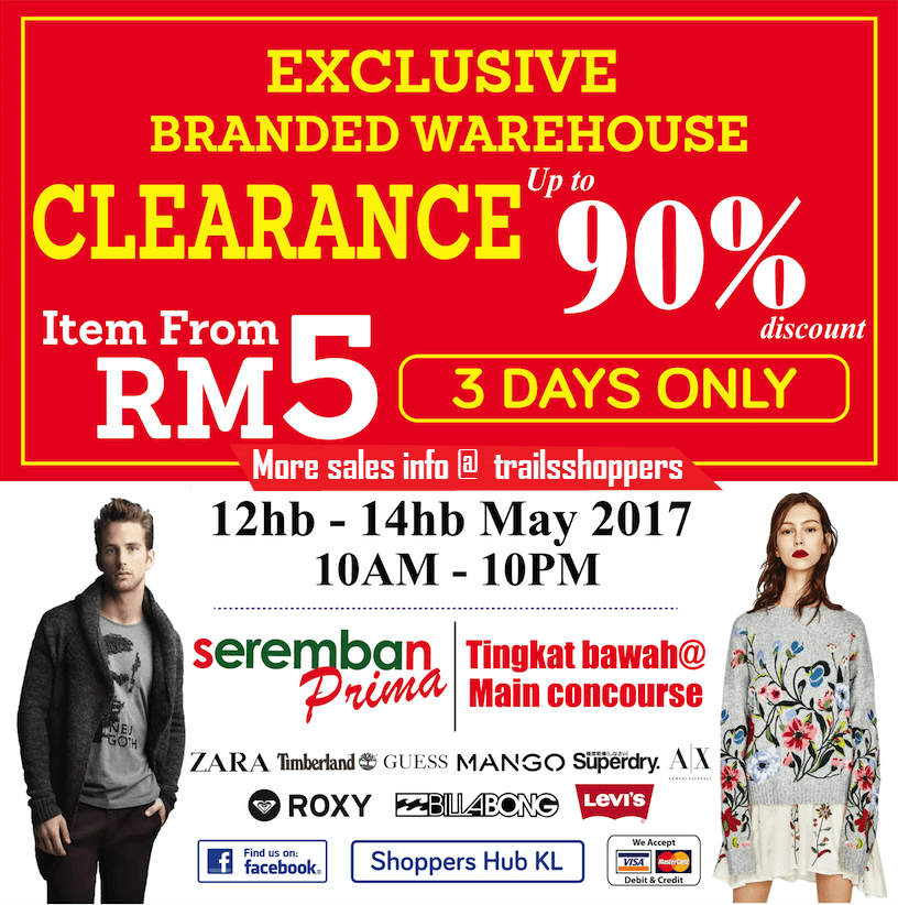 Exclusive Branded Warehouse Clearance Sale 12 to 14 May 2017