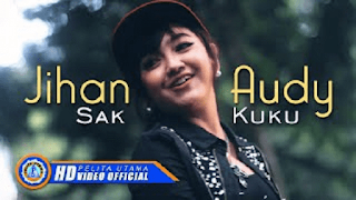 Lirik Lagu Jihan Audy - Sak Kuku