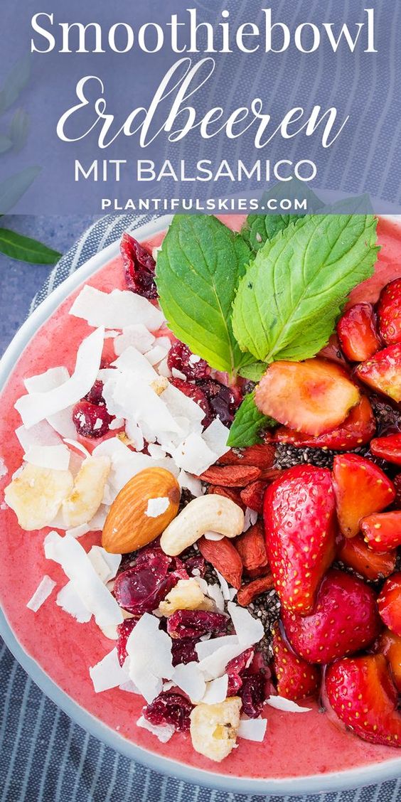 Erdbeer Balsamico Smoothiebowl - Healthy Snacks Dairy Free