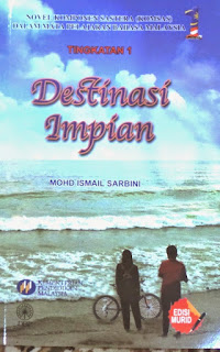 Novel Tingkatan 1 - Destinasi Impian