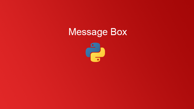 Cara Membuat Message Box Dengan Tkinter Python.