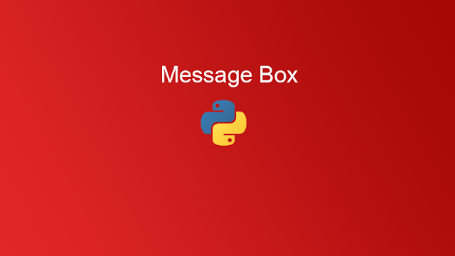 Cara Membuat Message Box Dengan Tkinter Python.