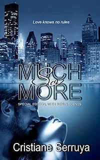 So Much More - a tantalizing contemporary romance by Cristiane Serruya