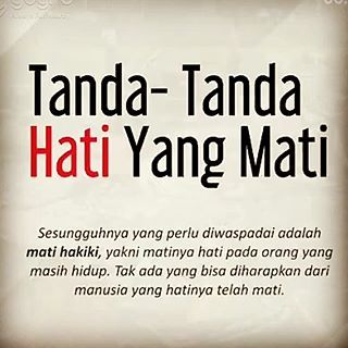 Yuk Fastabiqul Khairat 8 Ciri Orang Yang Hatinya Telah Mati