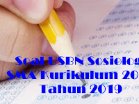 Soal USBN Sosiologi SMA Kurikulum 2013 Tahun 2019 Soal USBN Sosiologi SMA Kurikulum 2013 Tahun 2019