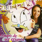 CD Cristina Mel - Tempo de Ser Criança