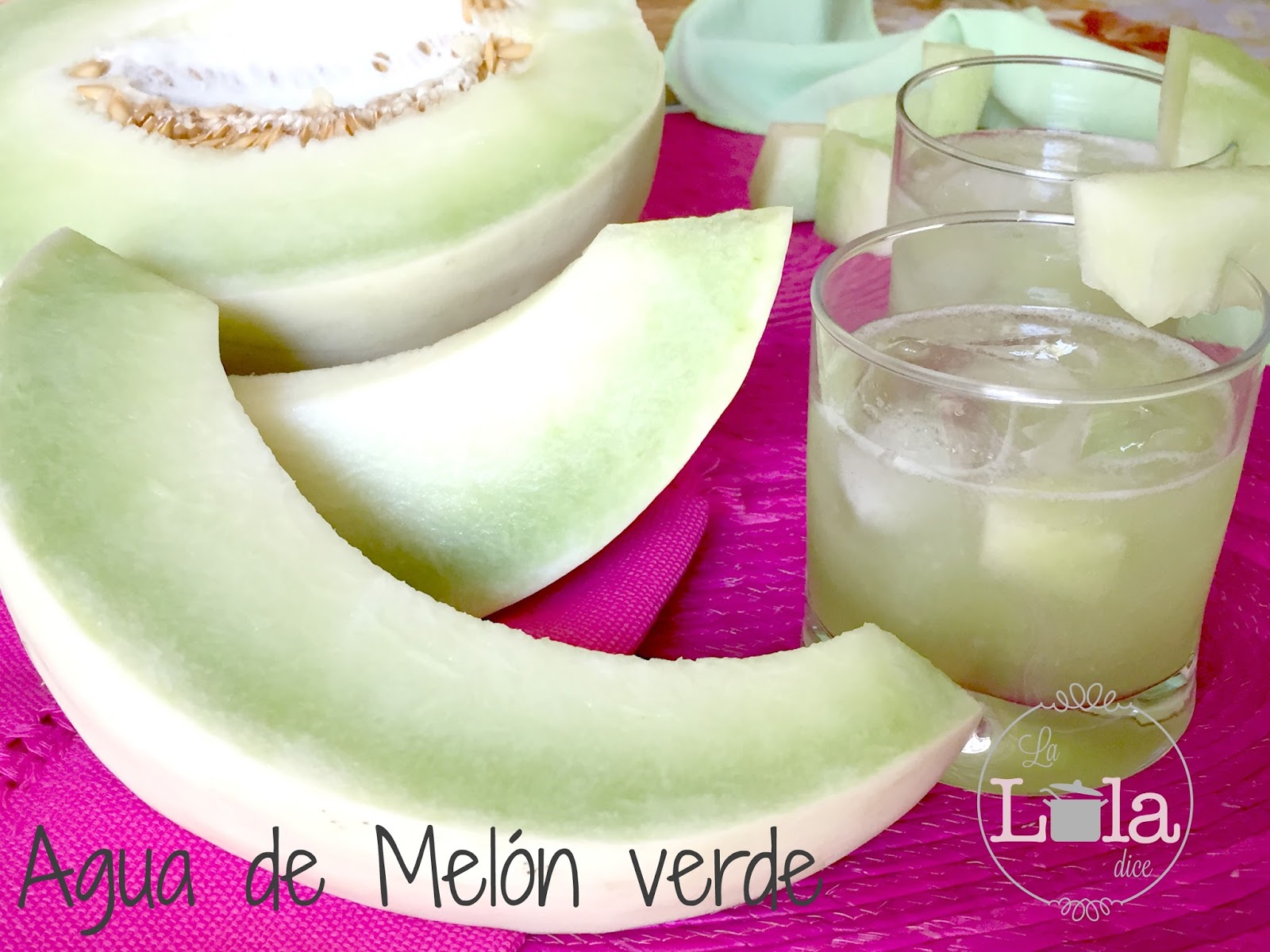 Agua de Melón Verde/Chino La Lola Dice