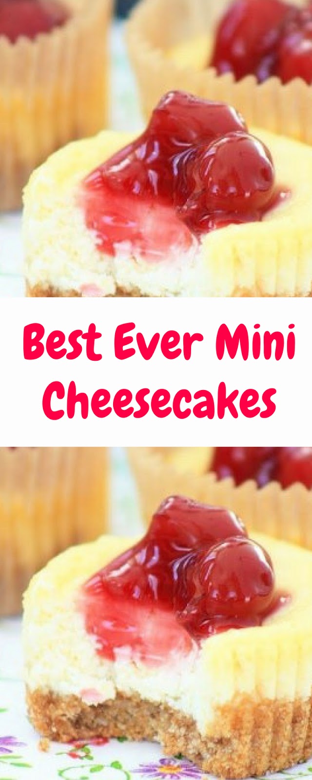 Best Ever Mini Cheesecakes