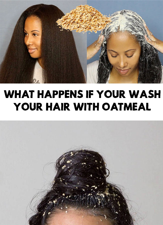 What happens if your wash your hair with oatmeal