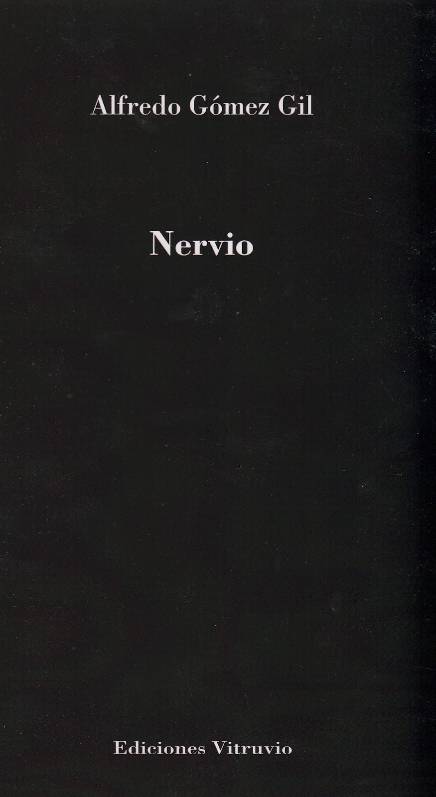 blog del poeta Manuel López Azorín Alfredo Gómez Gil Nervio, el