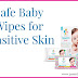 Safe <strong>Baby</strong> Wipes For Sensitive Skin