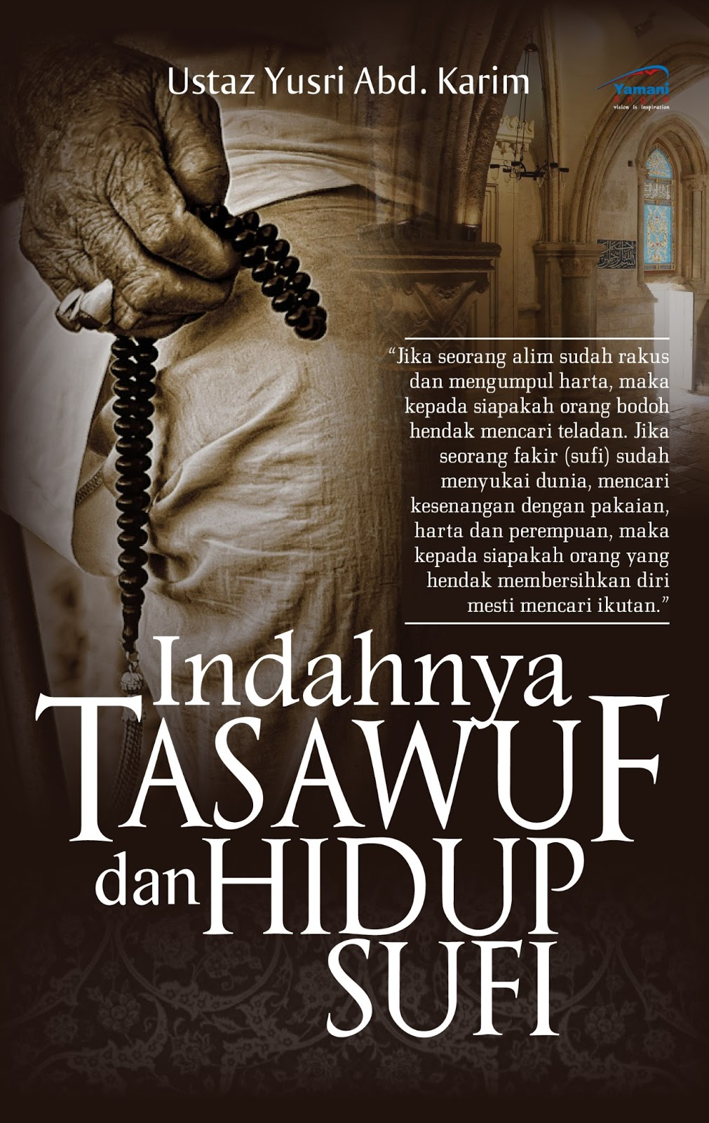 . Buku Indahnya Tasawuf dan Hidup Sufi (Ustaz Yusri Abd. Karim)