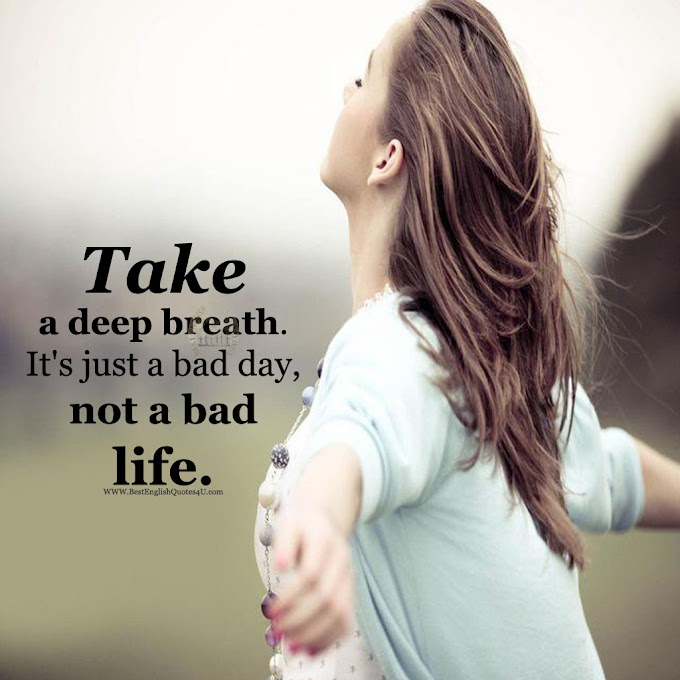 Take a deep breath. ..