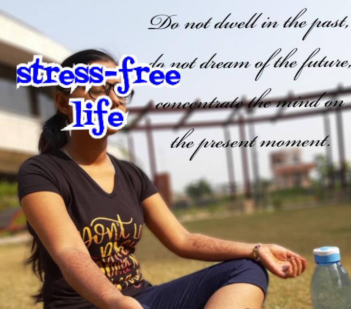 How to live stress free...10 easy tips English literature study