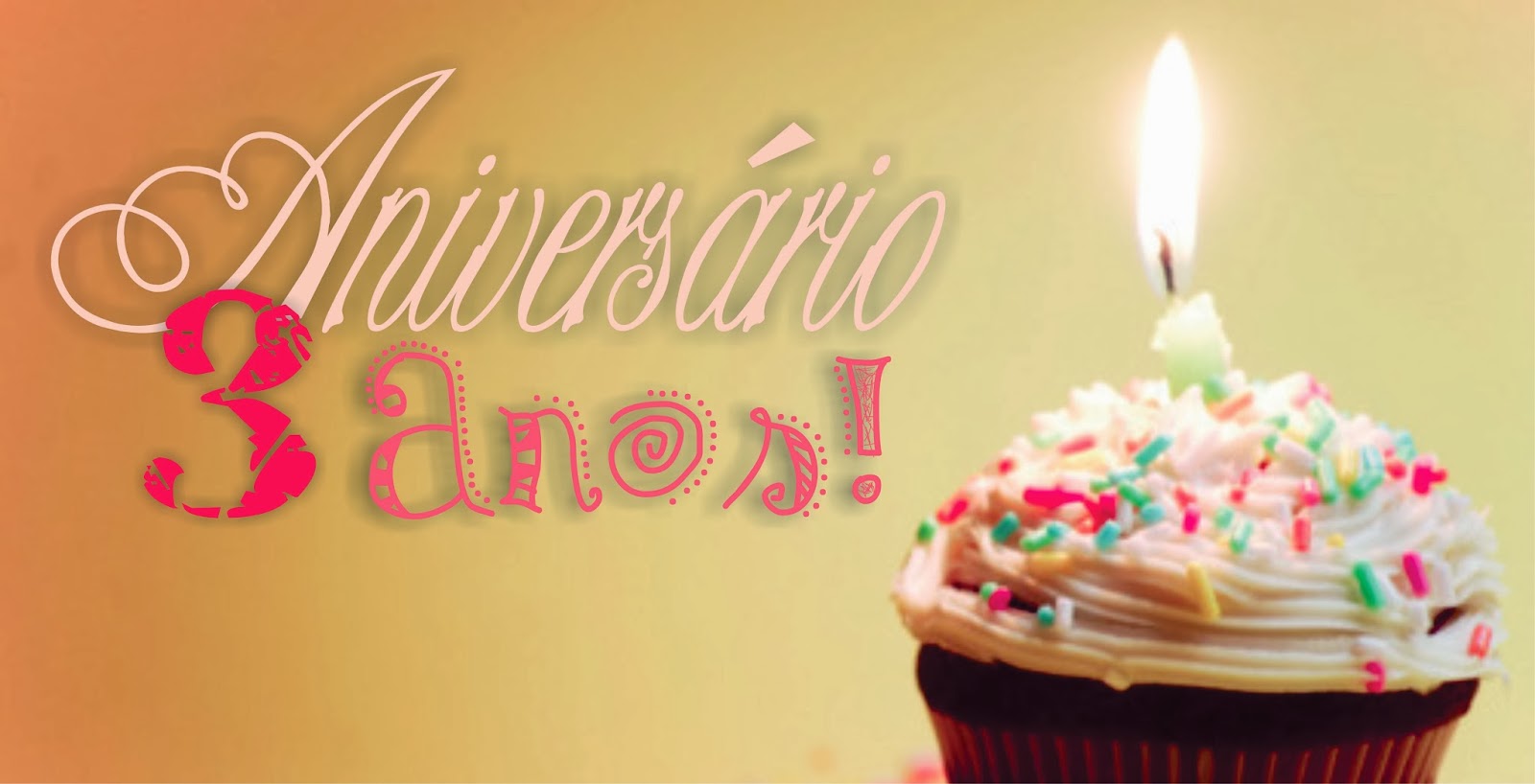 Hoje Faz 3 Anos Que Te Conheci Aniversário de 3 anos - Caramelo Blog