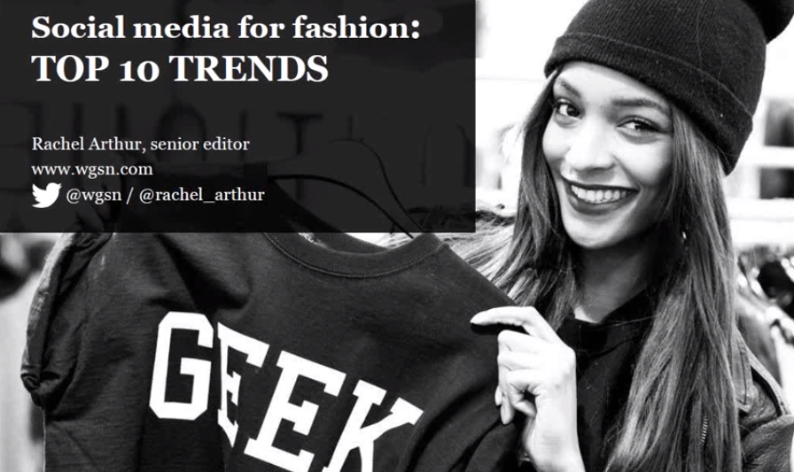Fashion Futures Top 10 Social Media Trends for Fashion