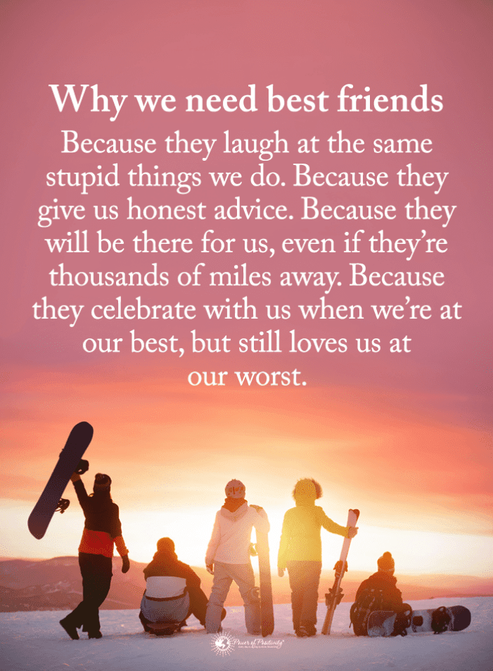 Quotes Why we need best friends because they laugh at the same stupid things we do. 101 QUOTES