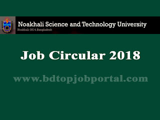 Noakhali Science and Technology University (NSTU) Job Circular 2018