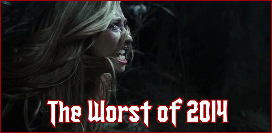 http://thehorrorclub.blogspot.com/2014/12/the-worst-movies-of-2014.html