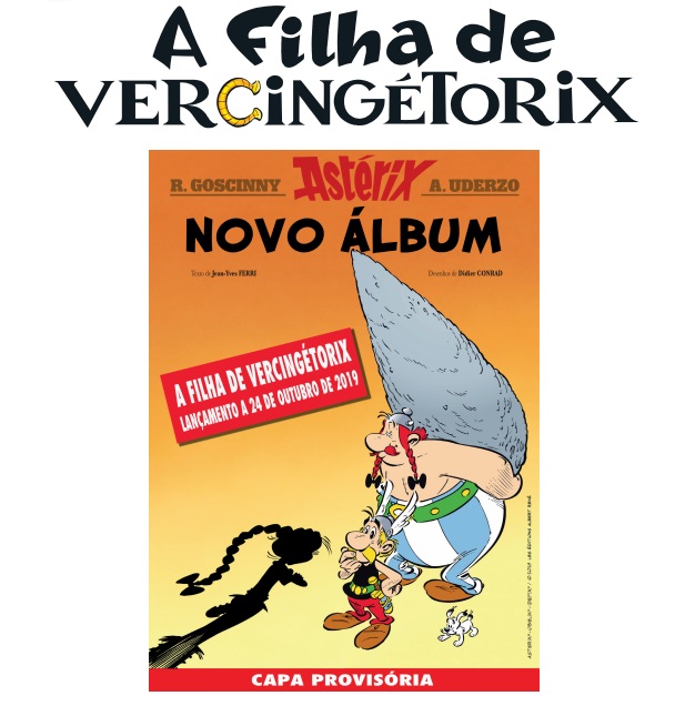 Um Olhar Povoacense Novo Album Asterix L A Filha De Vercingetorix L Publicacao A 24 De Outubro
