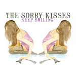 The Sorry Kisses - Keep Smiling