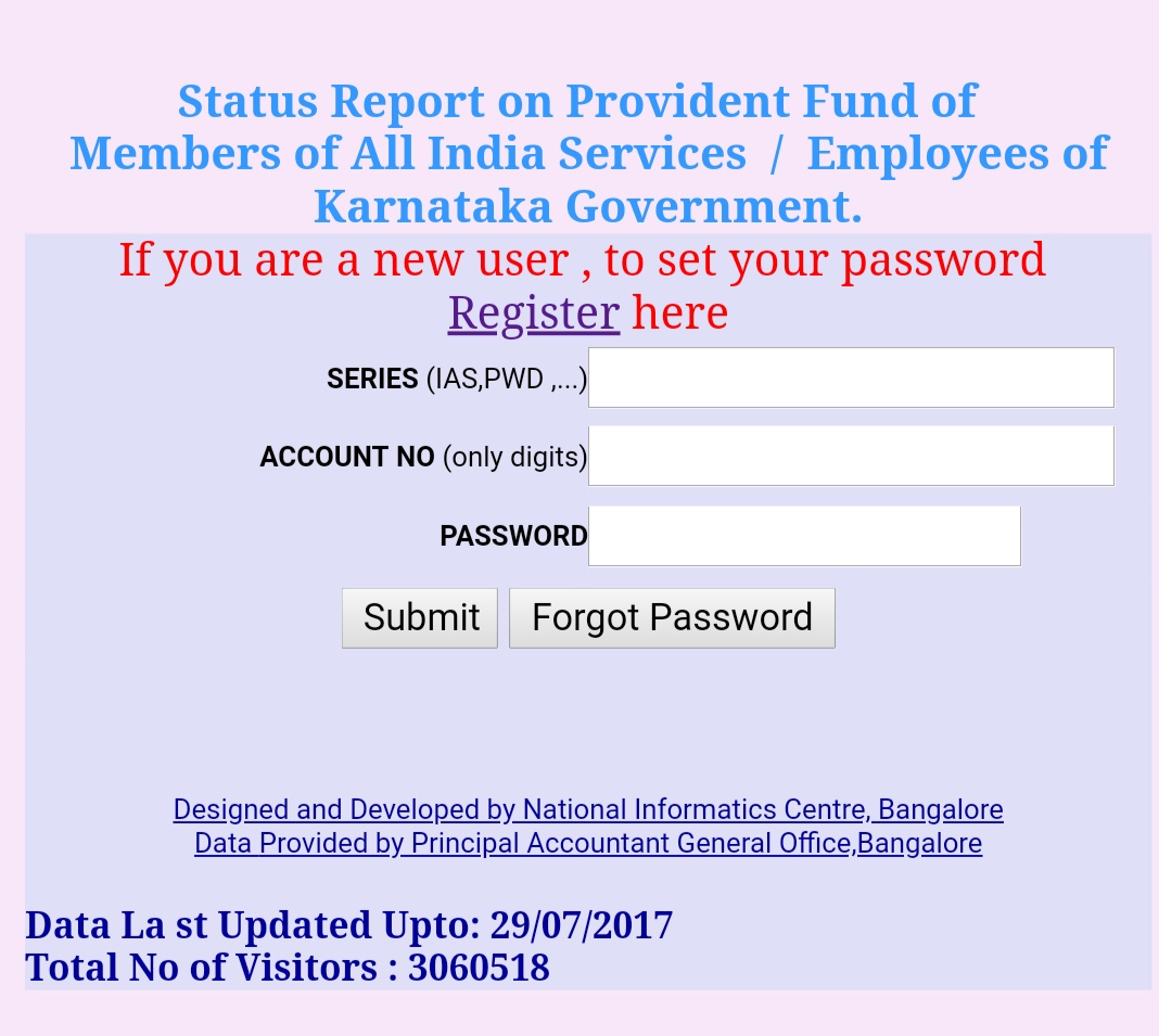 Karnataka State Government Employee can obtain the GPF statement of