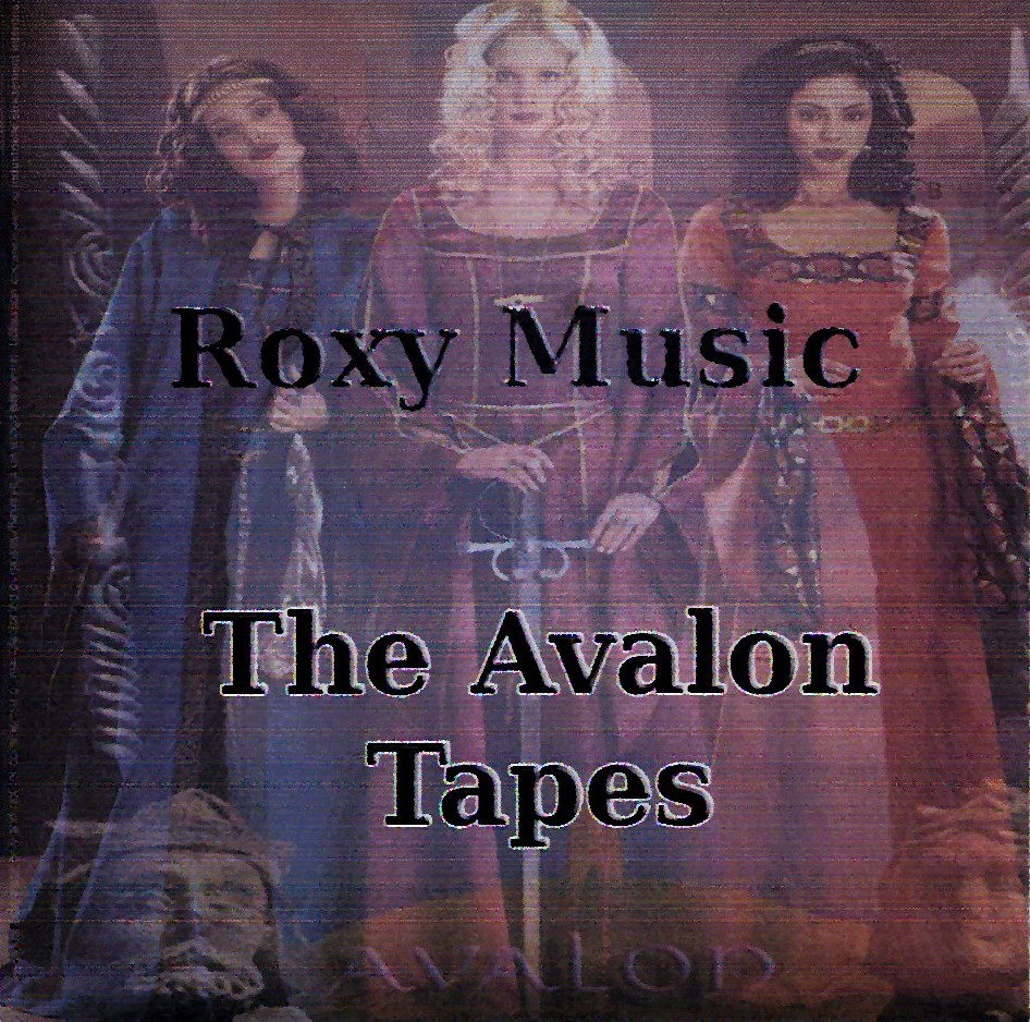 FRESH & ALIVE! En Vivo Y En Directo. Roxy MusicThe Avalon Tapes