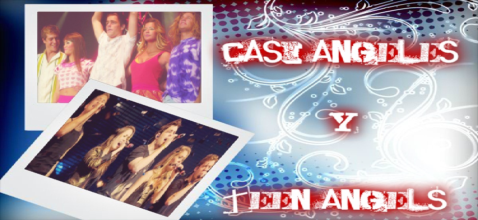 Casi Angeles y Teen Angels