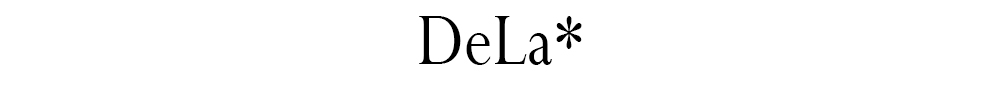 = DeLa* =