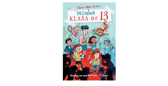 Do wygrania 5 zestawów z 3 książkami „Pechowa klasa nr 13” Konkurs