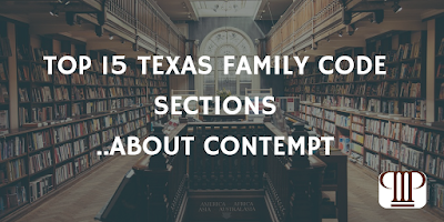 texas family code contempt sections court sean palmer dealing law resource