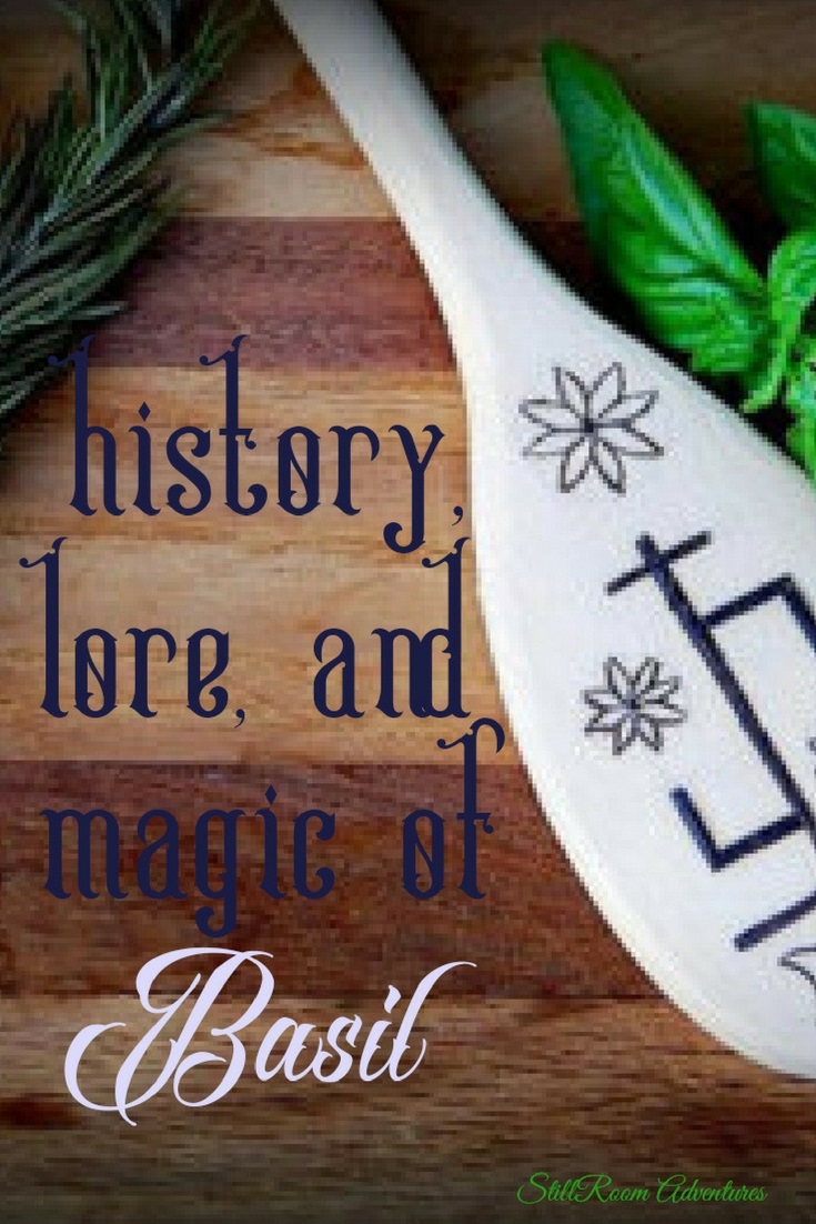 History, Lore and Magic of Basil