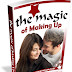 NEW SYSTEM AVAILABLE NOW: The Magic Of Making Up